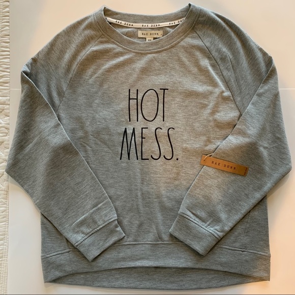 Rae Dunn Tops - Rae Dunn Sweatshirt “Hot Mess”
